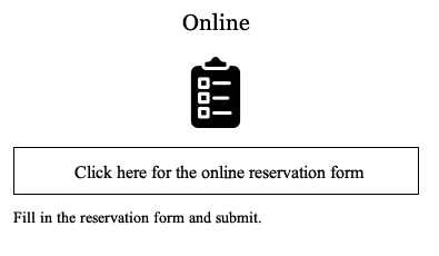 Fill in the reservation form and submit.